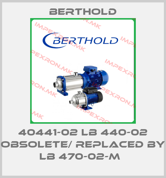 Berthold-40441-02 LB 440-02 obsolete/ replaced by LB 470-02-M  price