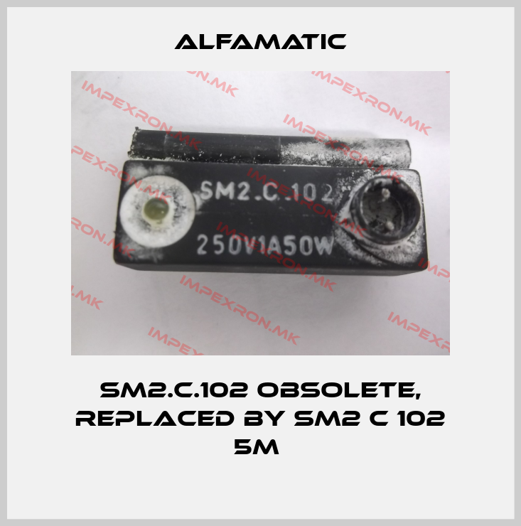 Alfamatic-SM2.C.102 Obsolete, replaced by SM2 C 102 5M price