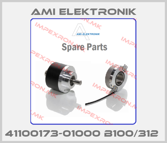 Ami Elektronik-41100173-01000 B100/312 price