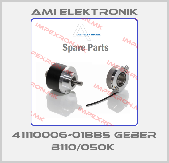 Ami Elektronik-41110006-01885 GEBER B110/050K price