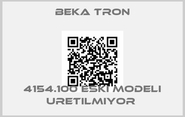 Beka Tron-4154.100 ESKI MODELI URETILMIYOR price