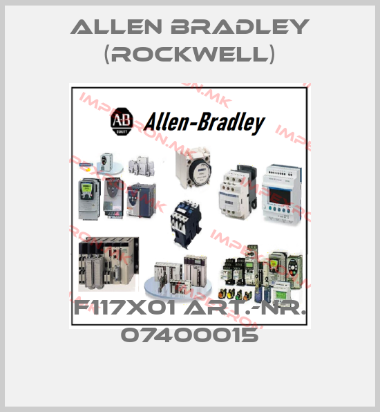 Allen Bradley (Rockwell)-F117x01 Art.-Nr. 07400015price