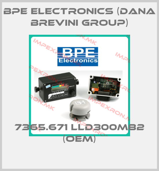BPE Electronics (Dana Brevini Group)-7365.671 LLD300M82 (OEM)price