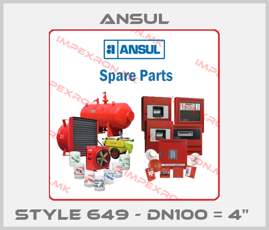 Ansul-Style 649 - DN100 = 4" price