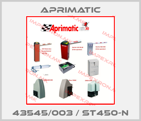 Aprimatic-43545/003 / ST450-N price