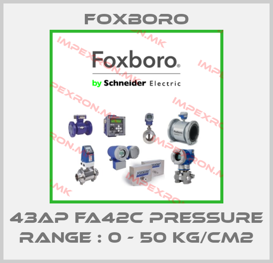 Foxboro-43AP FA42C PRESSURE RANGE : 0 - 50 KG/CM2price