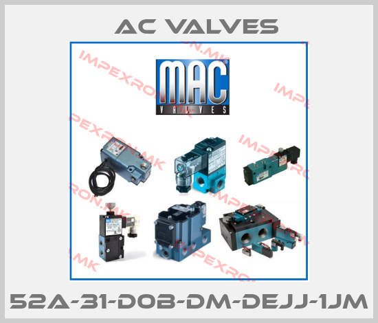 МAC Valves-52A-31-D0B-DM-DEJJ-1JMprice