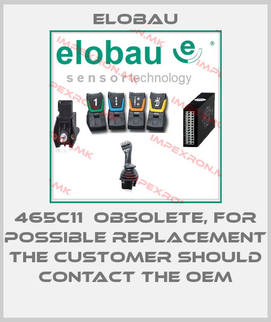 Elobau-465C11  OBSOLETE, FOR POSSIBLE REPLACEMENT THE CUSTOMER SHOULD CONTACT THE OEMprice