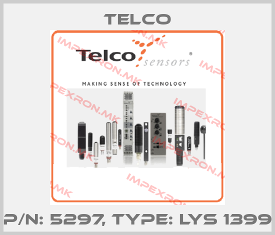 Telco-p/n: 5297, Type: LYS 1399price