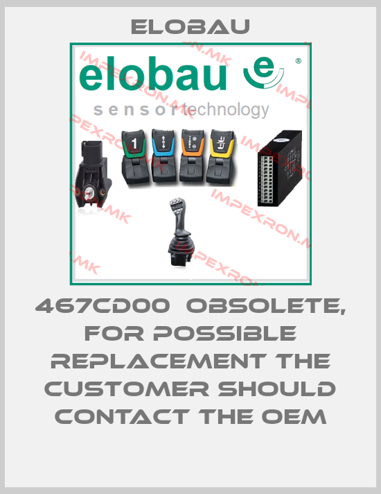 Elobau-467CD00  OBSOLETE, FOR POSSIBLE REPLACEMENT THE CUSTOMER SHOULD CONTACT THE OEMprice