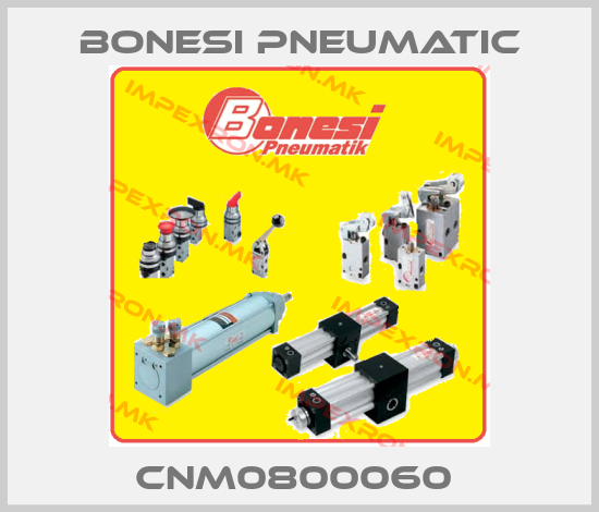 Bonesi Pneumatic-CNM0800060 price