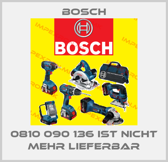 Bosch-0810 090 136 IST NICHT MEHR LIEFERBARprice