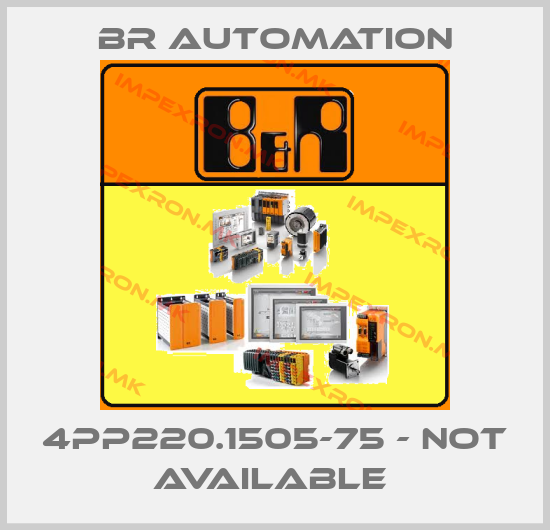 Br Automation-4PP220.1505-75 - not available price