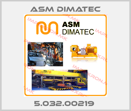 Asm Dimatec-5.032.00219 price
