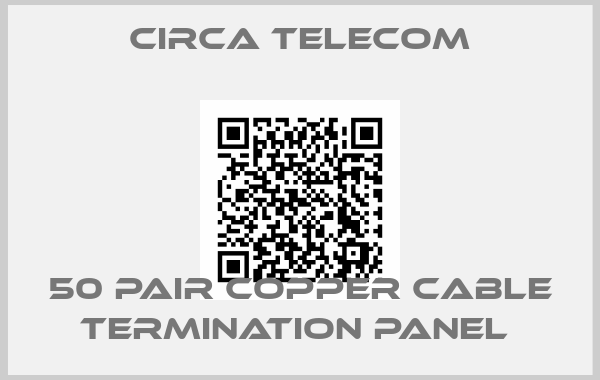 Circa Telecom-50 PAIR COPPER CABLE TERMINATION PANEL price