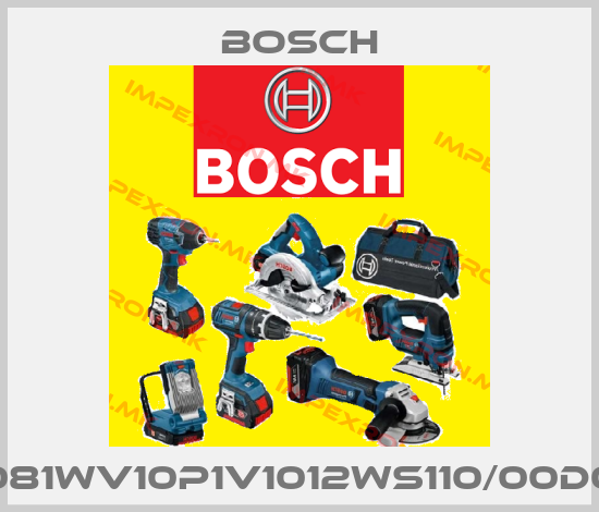 Bosch-081WV10P1V1012WS110/00D0price