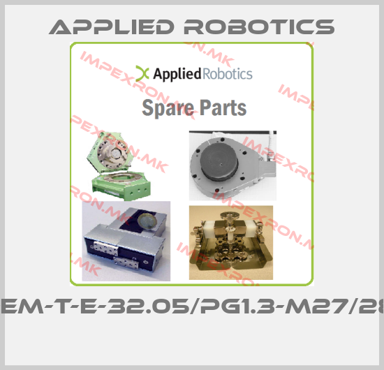 Applied Robotics-S-EM-T-E-32.05/PG1.3-M27/28J price