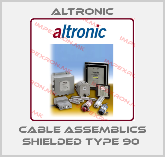 Altronic-Cable assemblics shielded type 90 price