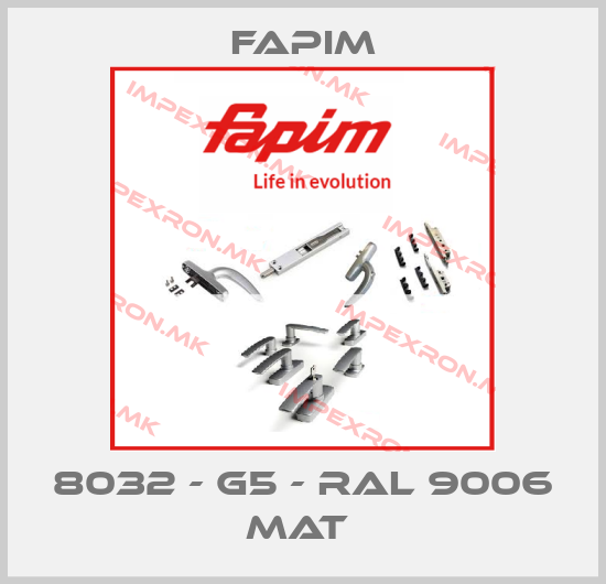 Fapim-8032 - G5 - RAL 9006 MAT price
