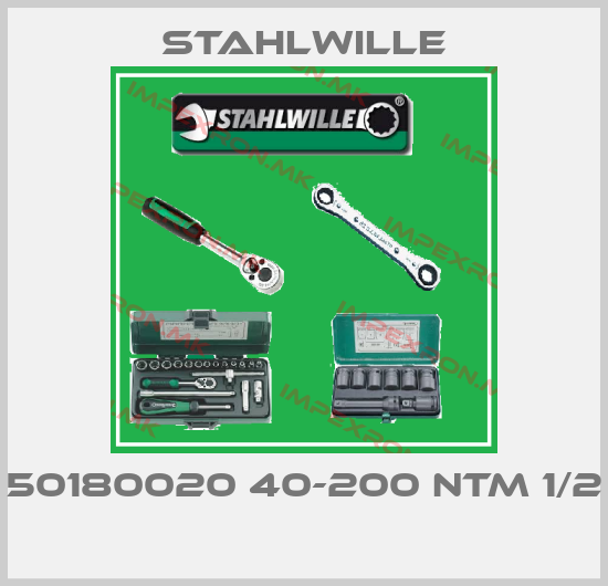 Stahlwille-50180020 40-200 NTM 1/2 price