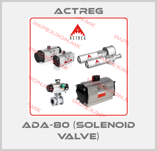 Actreg-ADA-80 (Solenoid Valve)price