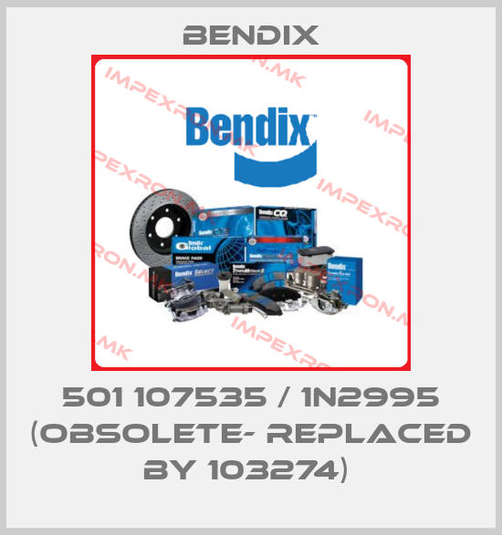 Bendix-501 107535 / 1N2995 (obsolete- replaced by 103274) price