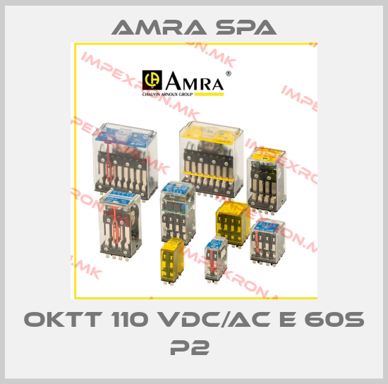 Amra SpA-OKTT 110 Vdc/ac E 60s P2 price