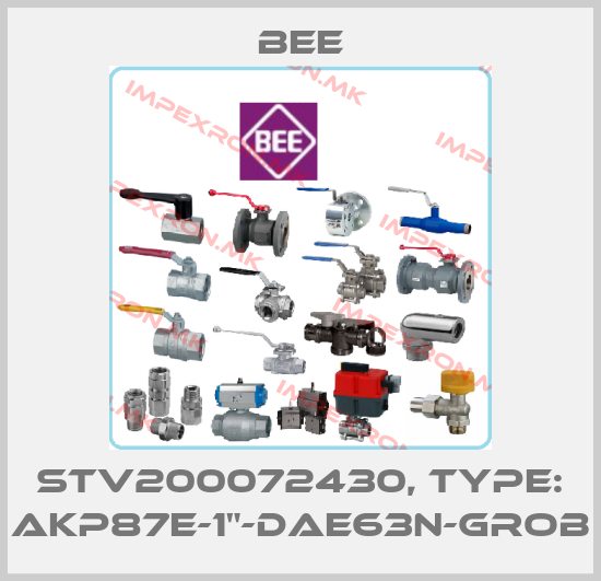 BEE-STV200072430, Type: AKP87E-1"-DAE63N-GROBprice