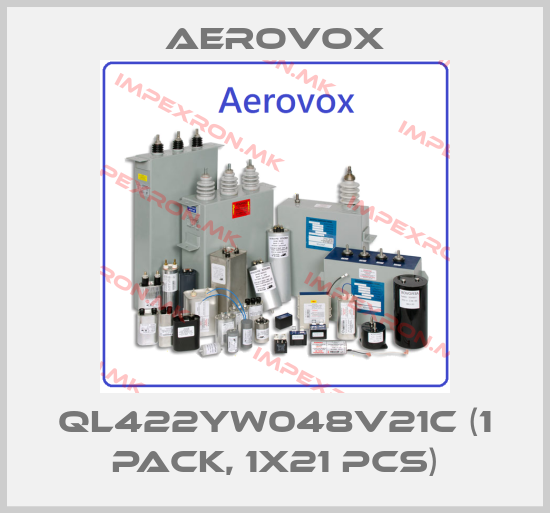 Aerovox-QL422YW048V21C (1 Pack, 1x21 pcs)price