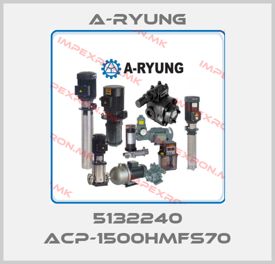 A-Ryung-5132240 ACP-1500HMFS70price