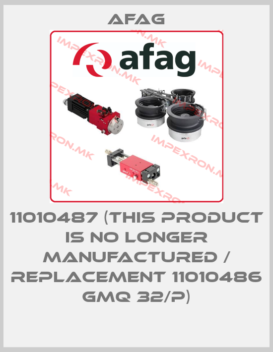 Afag-11010487 (This product is no longer manufactured / replacement 11010486 GMQ 32/P)price