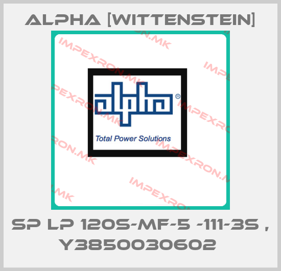 Alpha [Wittenstein]-SP Lp 120S-MF-5 -111-3S , Y3850030602 price