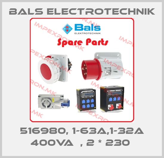 Bals Electrotechnik-516980, 1-63A,1-32A 400VAС, 2 * 230 price