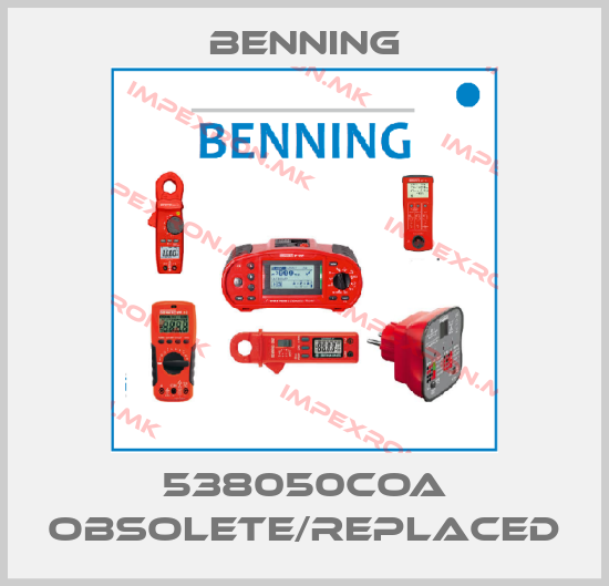 Benning-538050COA obsolete/replacedprice