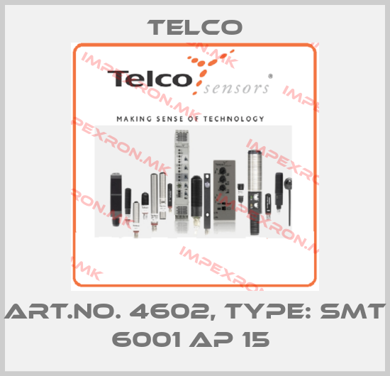 Telco-Art.No. 4602, Type: SMT 6001 AP 15 price