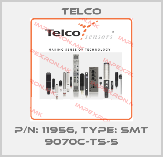 Telco-p/n: 11956, Type: SMT 9070C-TS-5price