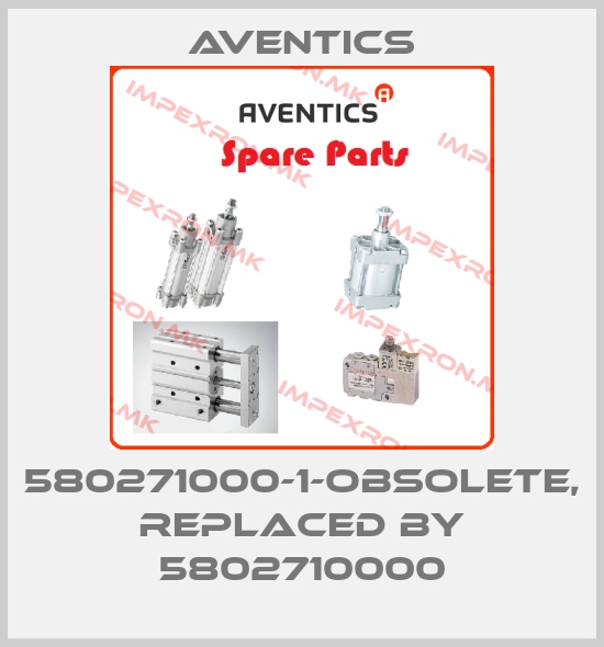 Aventics-580271000-1-OBSOLETE, REPLACED BY 5802710000price