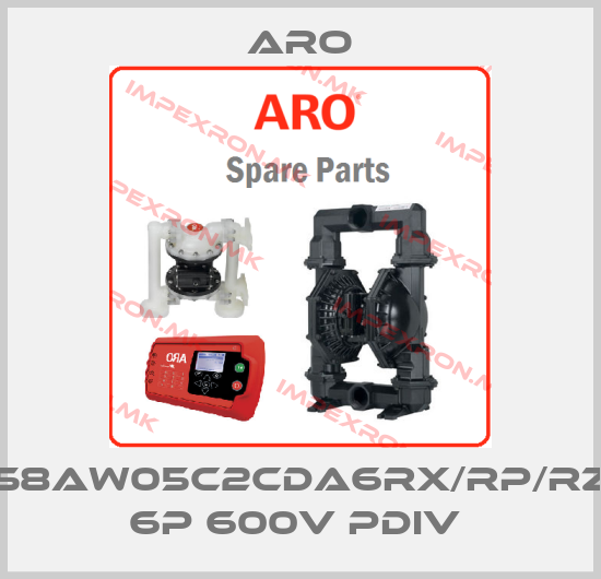 Aro-58AW05C2CDA6RX/RP/RZ 6P 600V PDIV price