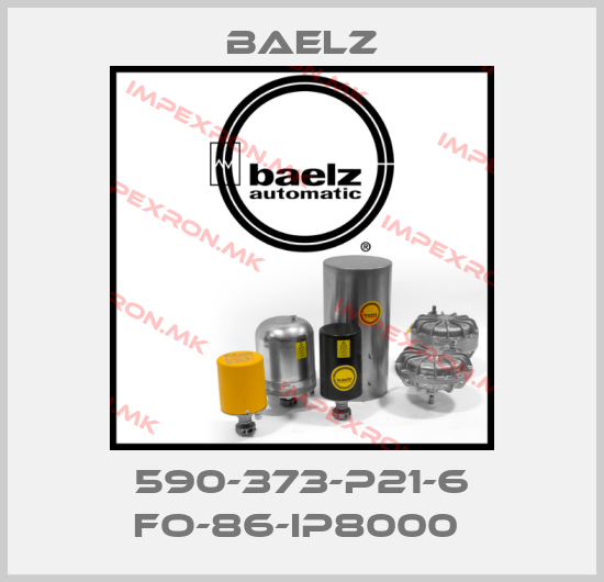 Baelz-590-373-P21-6 FO-86-IP8000 price