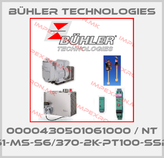 Bühler Technologies-0000430501061000 / NT 61-MS-S6/370-2K-PT100-SSRprice