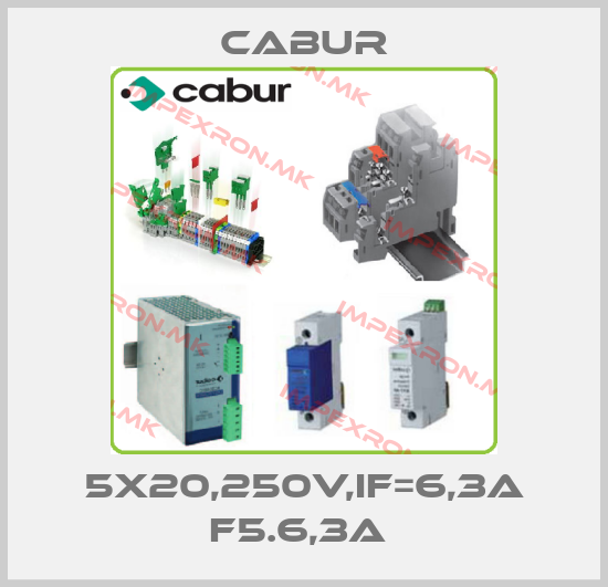 Cabur-5X20,250V,IF=6,3A F5.6,3A price