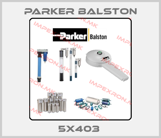 Parker Balston-5X403 price