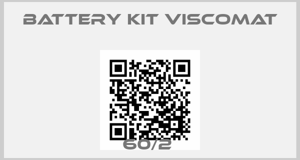 BATTERY KIT VISCOMAT-60/2 price