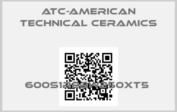 ATC-American Technical Ceramics-600S1R2BW250XT5 price