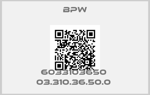 Bpw-6033103650  03.310.36.50.0 price