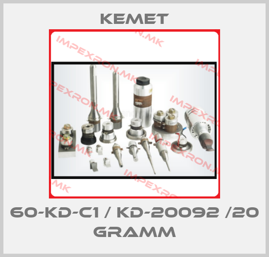 Kemet-60-KD-C1 / KD-20092 /20 Gramm price