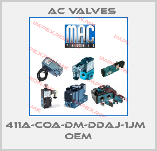 МAC Valves-411A-COA-DM-DDAJ-1JM   OEMprice