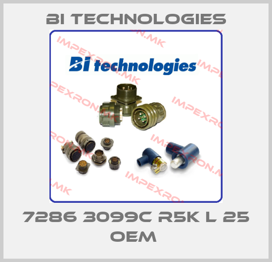 BI Technologies-7286 3099C R5K L 25 OEM price