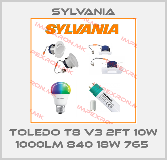 Sylvania-TOLEDO T8 V3 2FT 10W 1000LM 840 18W 765 price