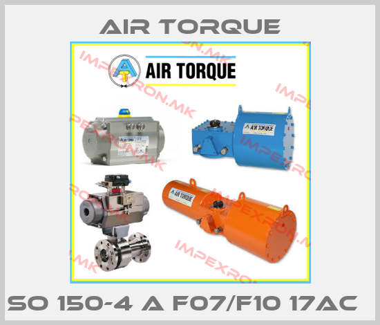 Air Torque-SO 150-4 A F07/F10 17AC  price